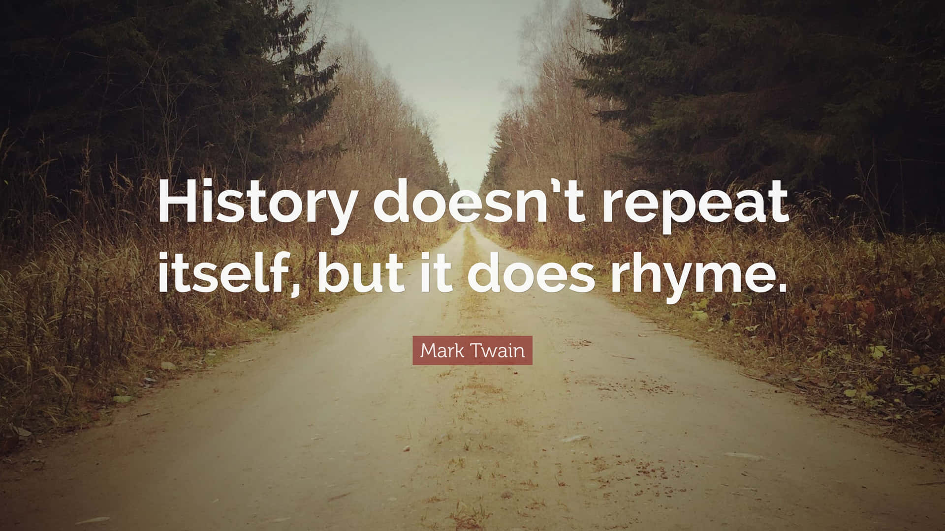 Mark Twain History Quote Wallpaper