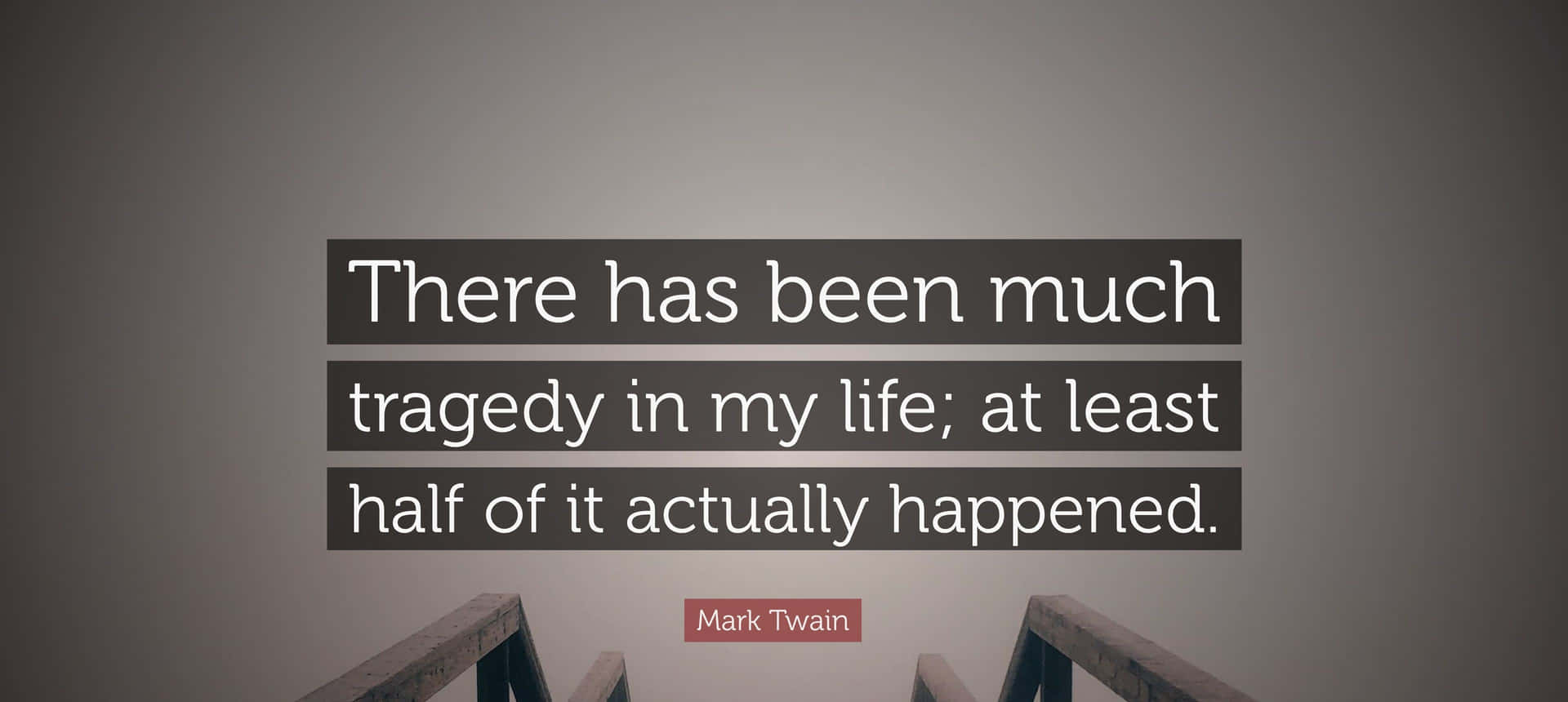 Mark Twain Tragedy Quote Wallpaper