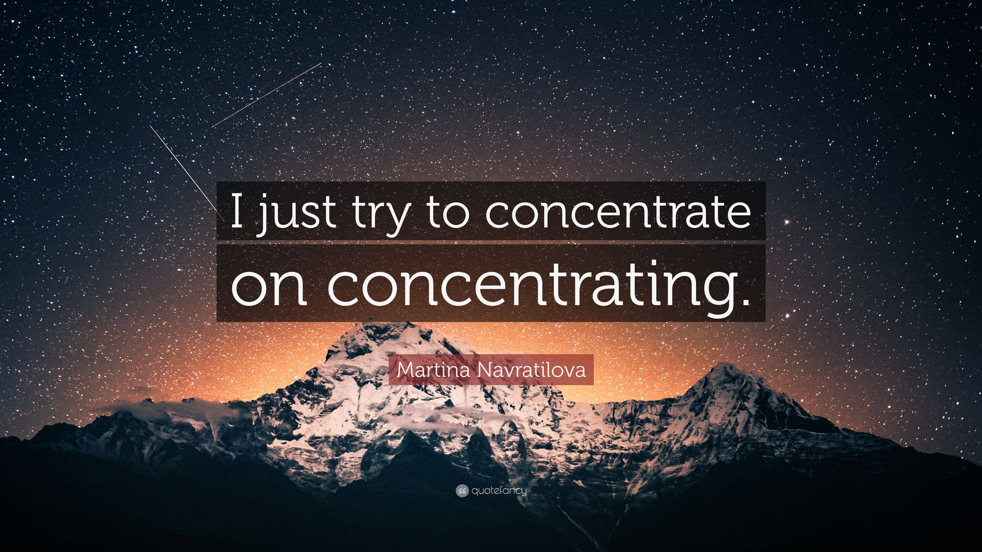 Martina Navratilova Quote About Concentrating Wallpaper