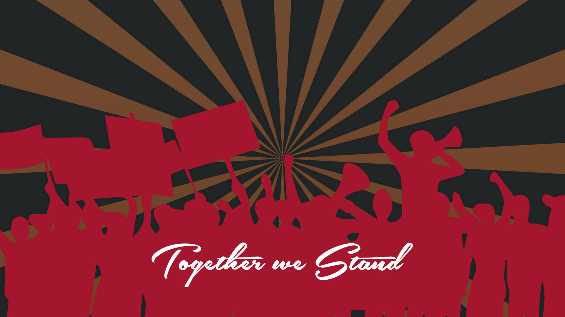 May Day Together We Stand Wallpaper