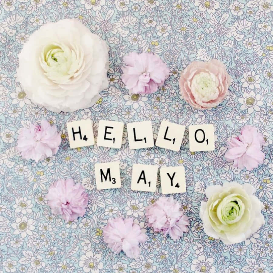 Enjoy the beauty of May in all its glory