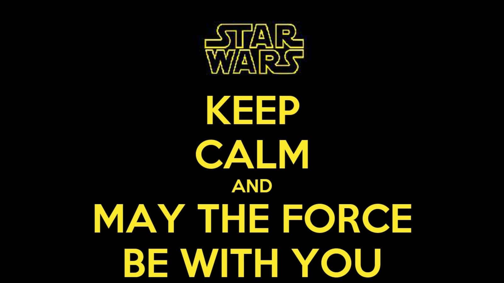 May The Force Be With You – Inspirational Star Wars Quote on a Majestic Starry Background Wallpaper