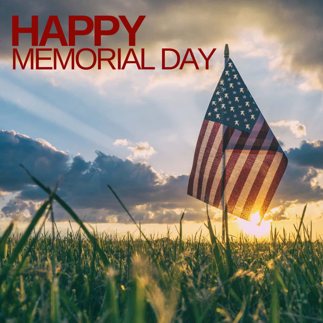 Celebrate America and Honor Our Heroes on Memorial Day
