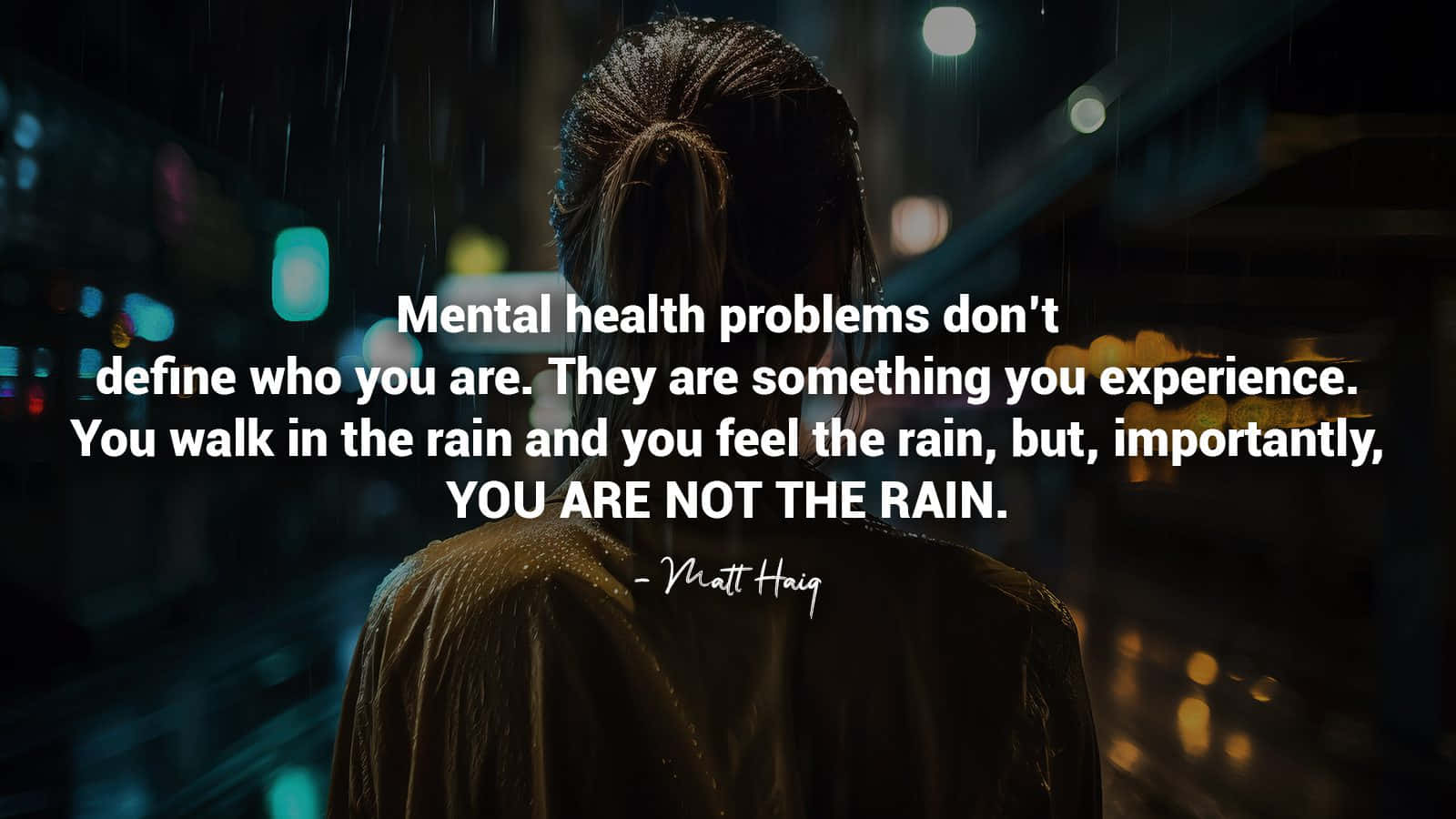Mental Health Inspiration Rain Quote Wallpaper