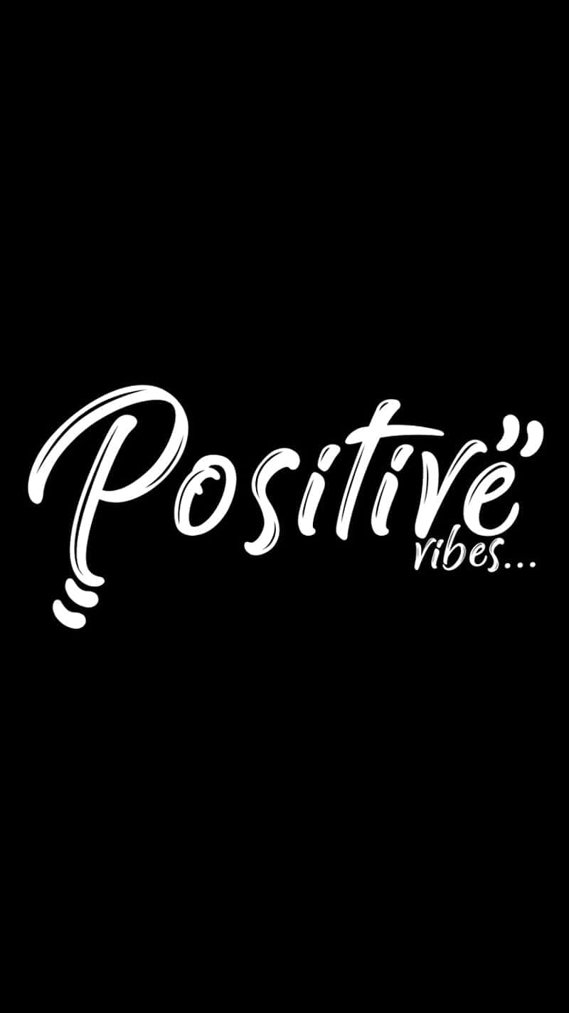 Message Positive Vibes Wallpaper