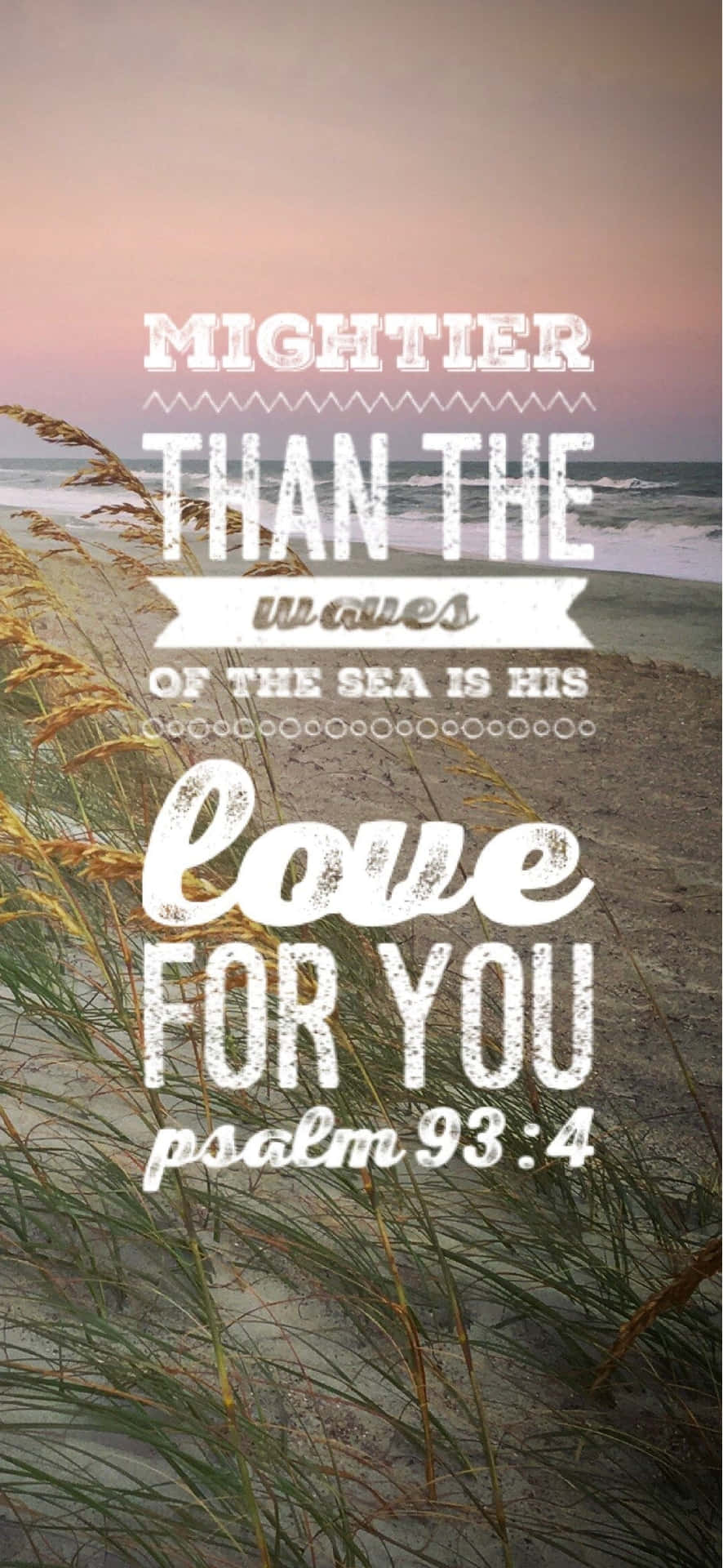 Mightier Than The Waves Bible Verse Wallpaper