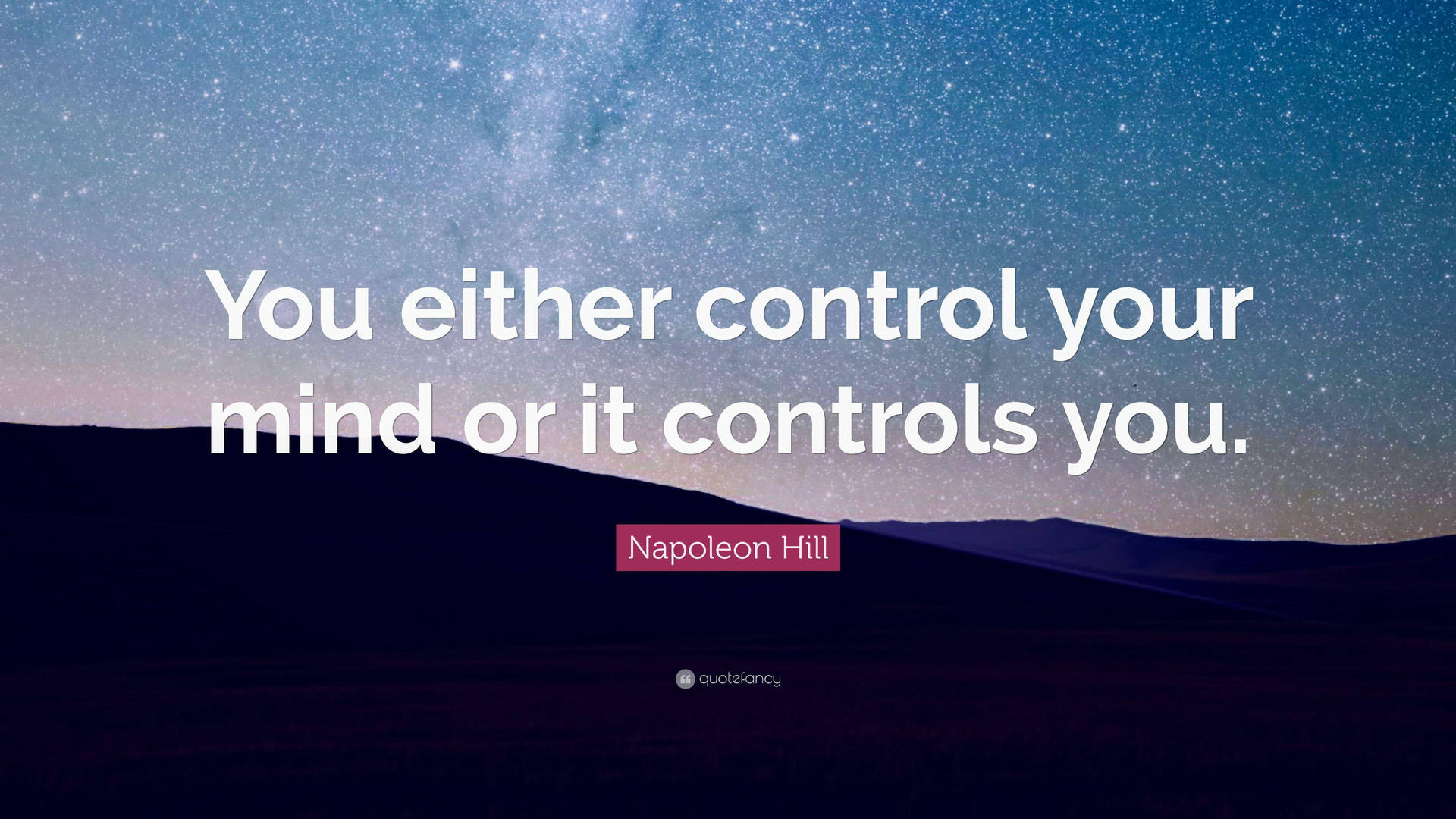 Mind Quote Text By Napoleon Hill Wallpaper