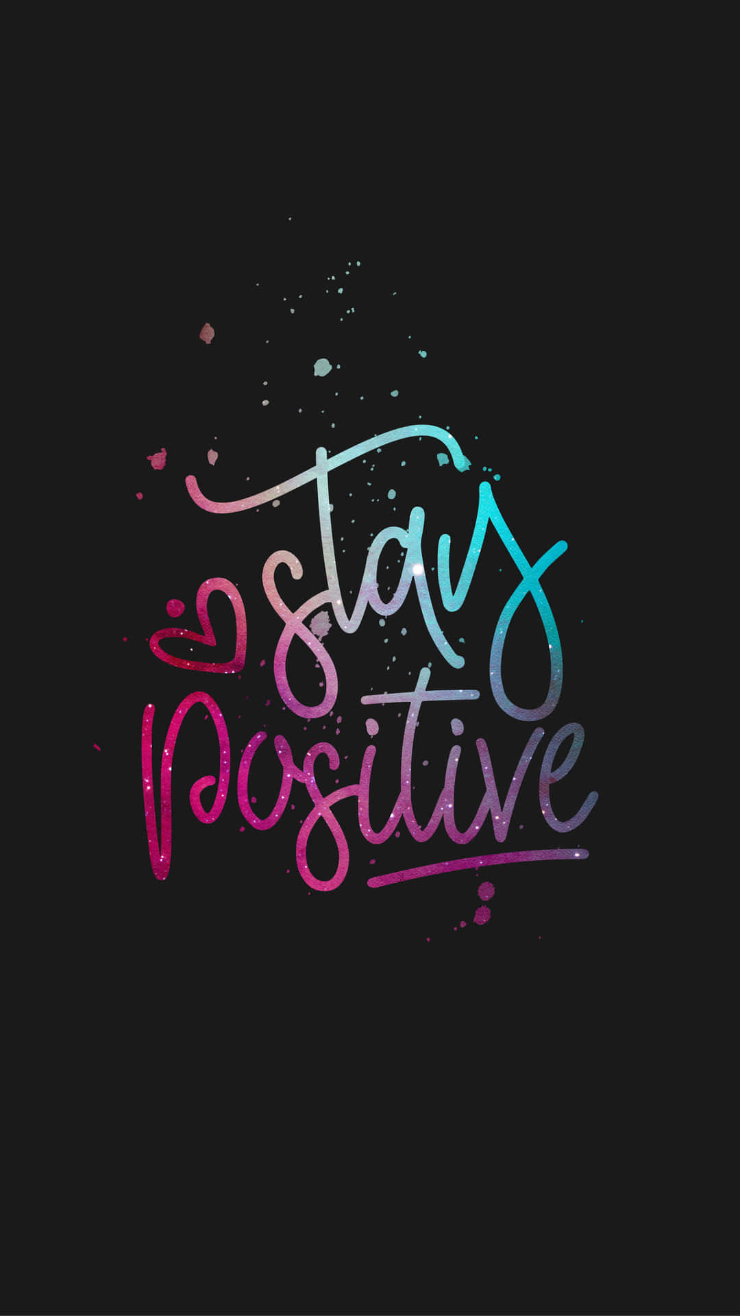 Stay Positive Hand Lettering On Black Background Wallpaper