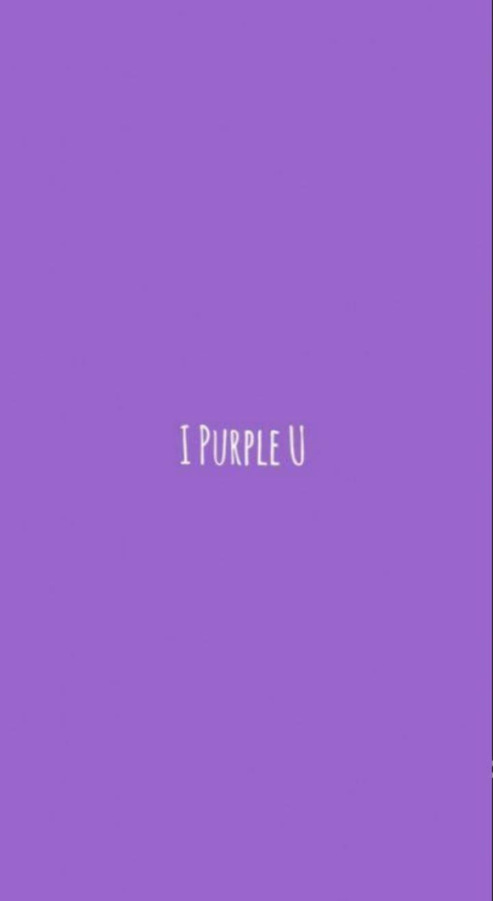 Minimalist I Purple You Background Wallpaper