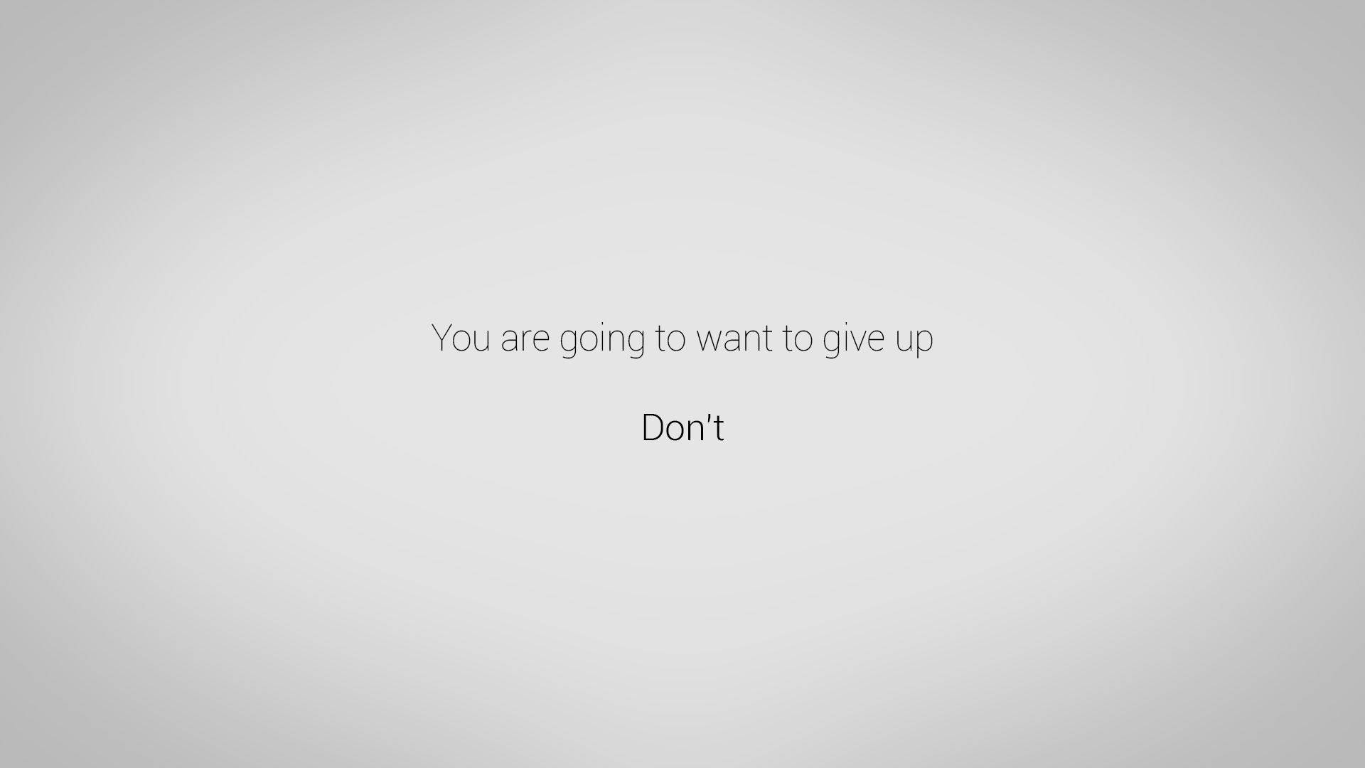 Minimalist Motivational Don't Give Up