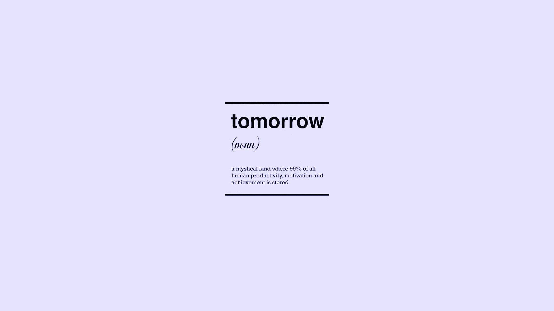 Minimalist Motivational Meaning Of Tomorrow Picture