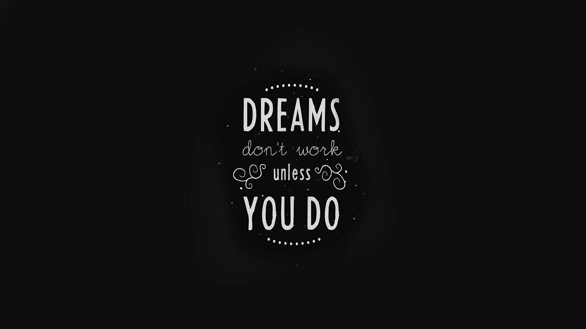 Minimalist Motivational Work For Your Dreams