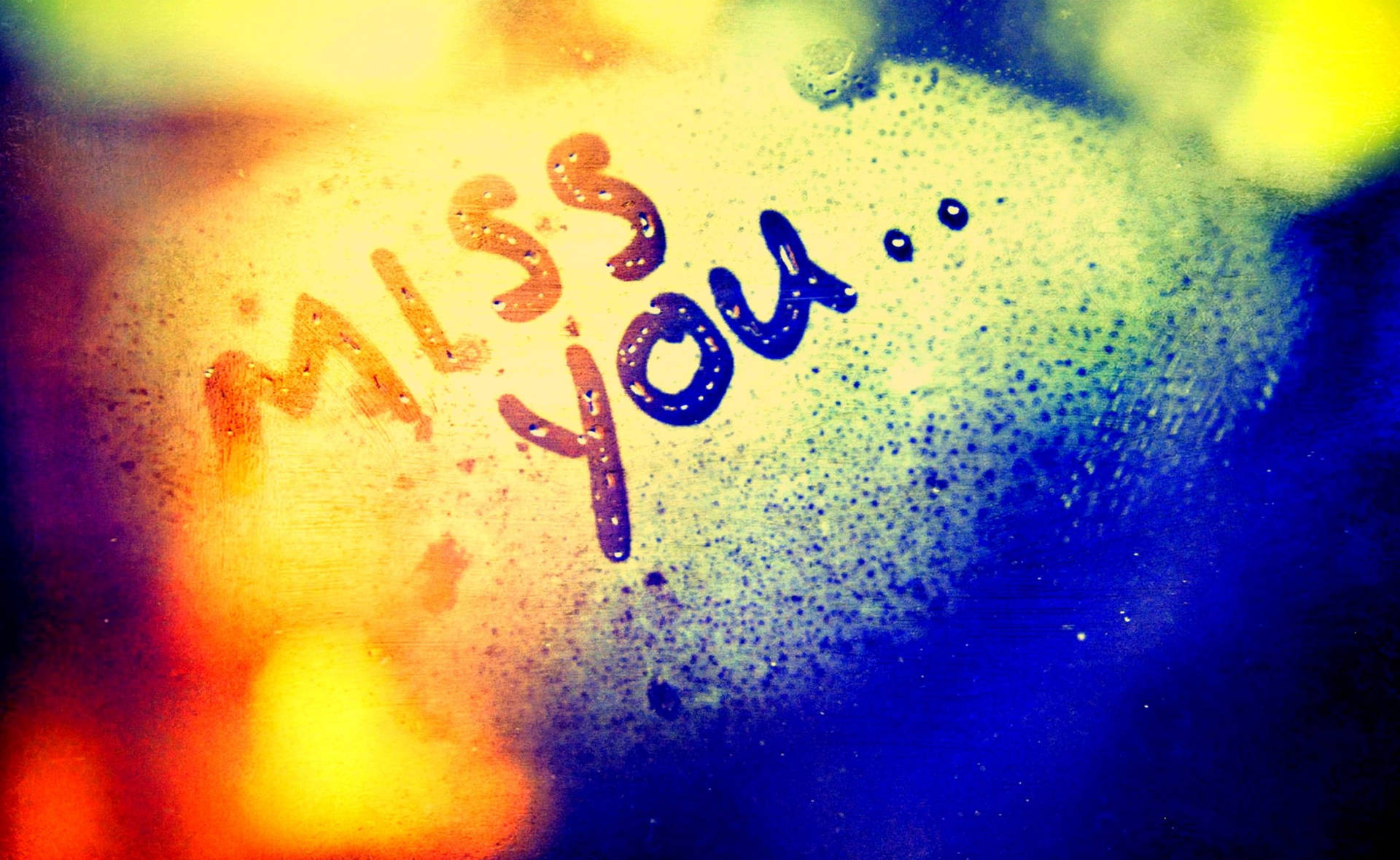 Missing You Foggy Screen Wallpaper