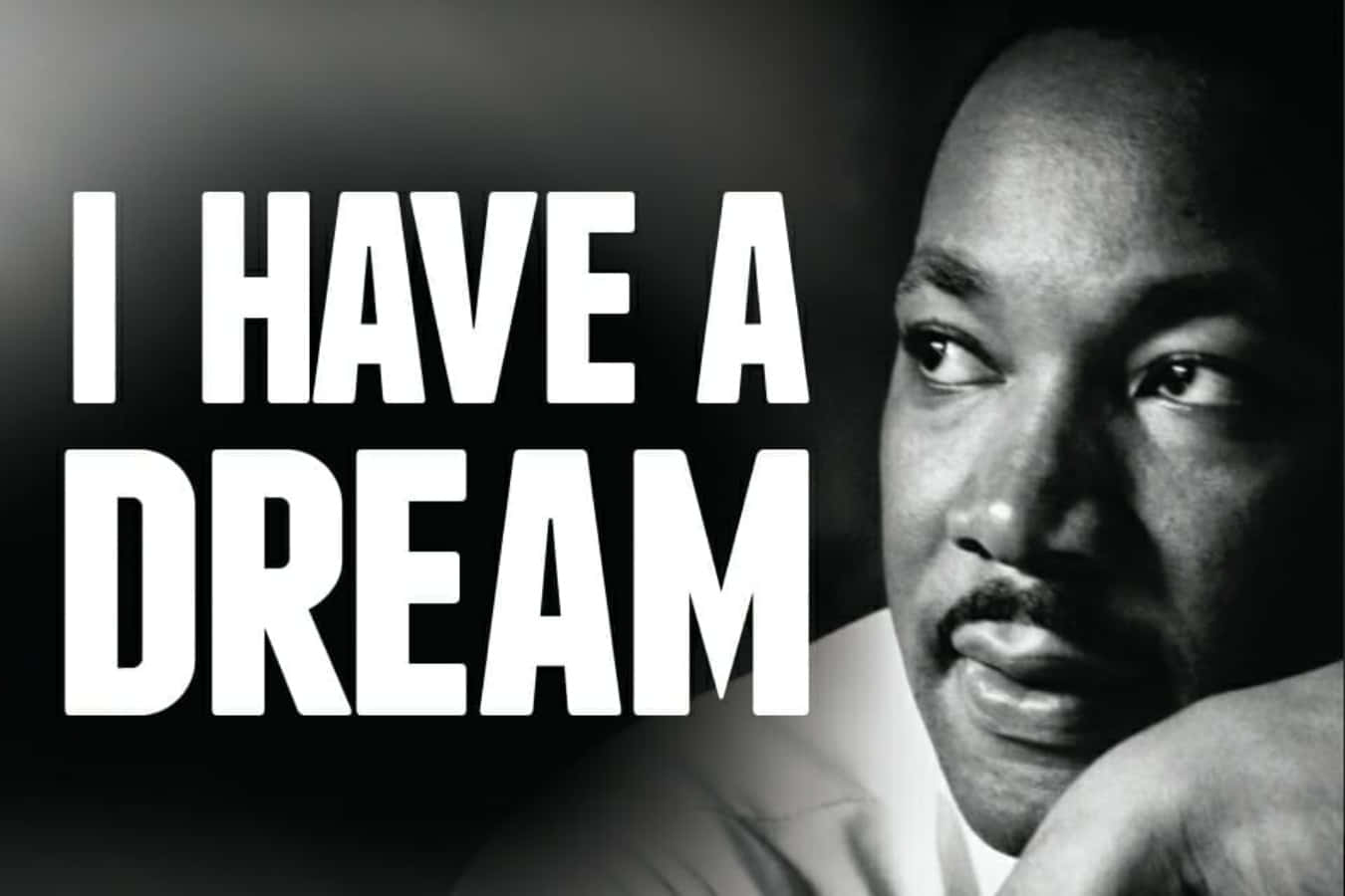 A Black And White Image Of Martin Luther King Jr With The Words I Have A Dream