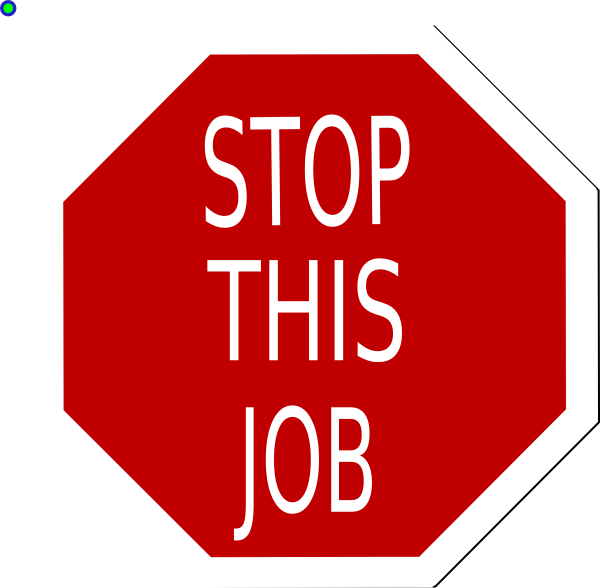 Modified Stop Sign Stop This Job PNG