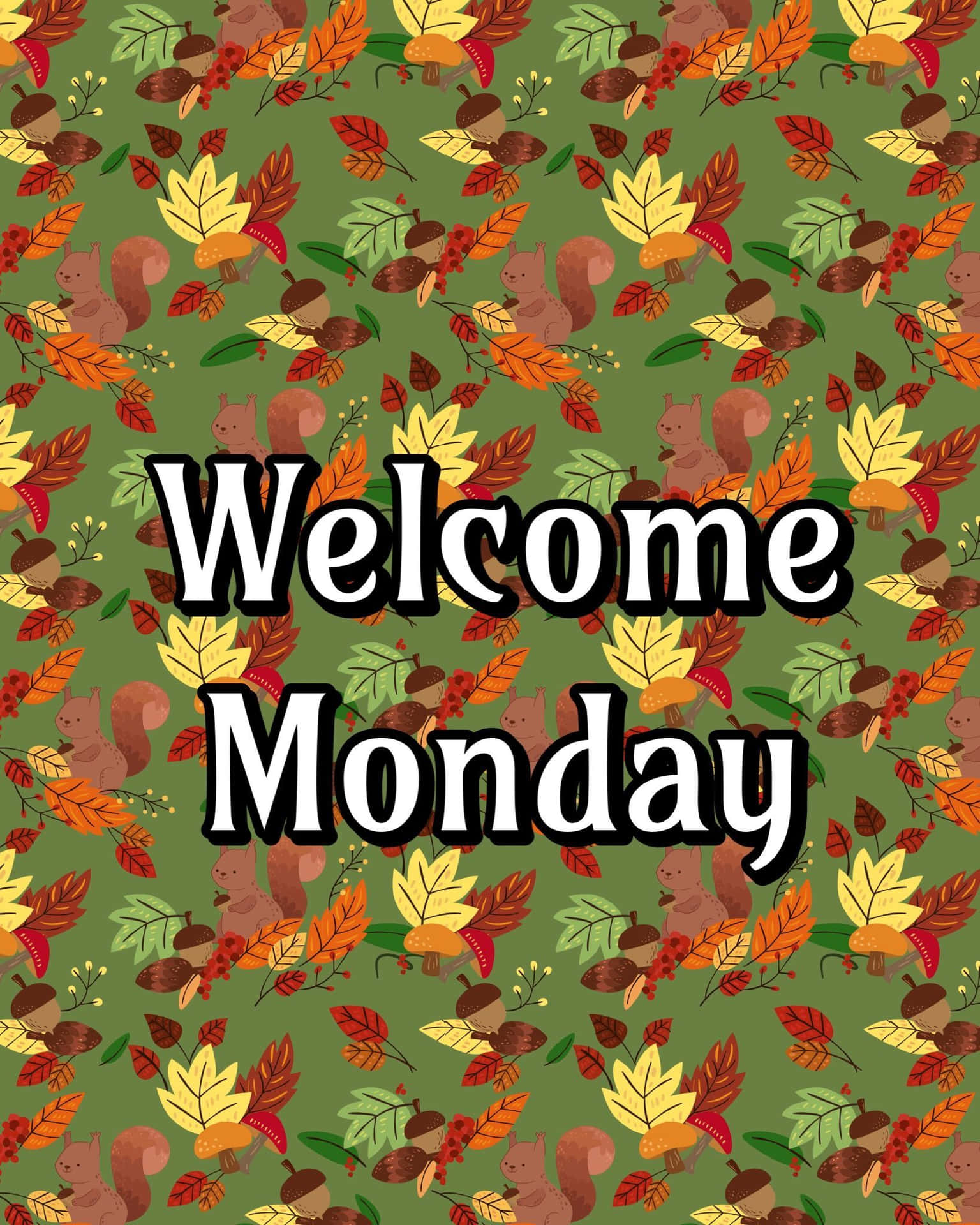 Welcome Monday Autumn Leaves Background Picture