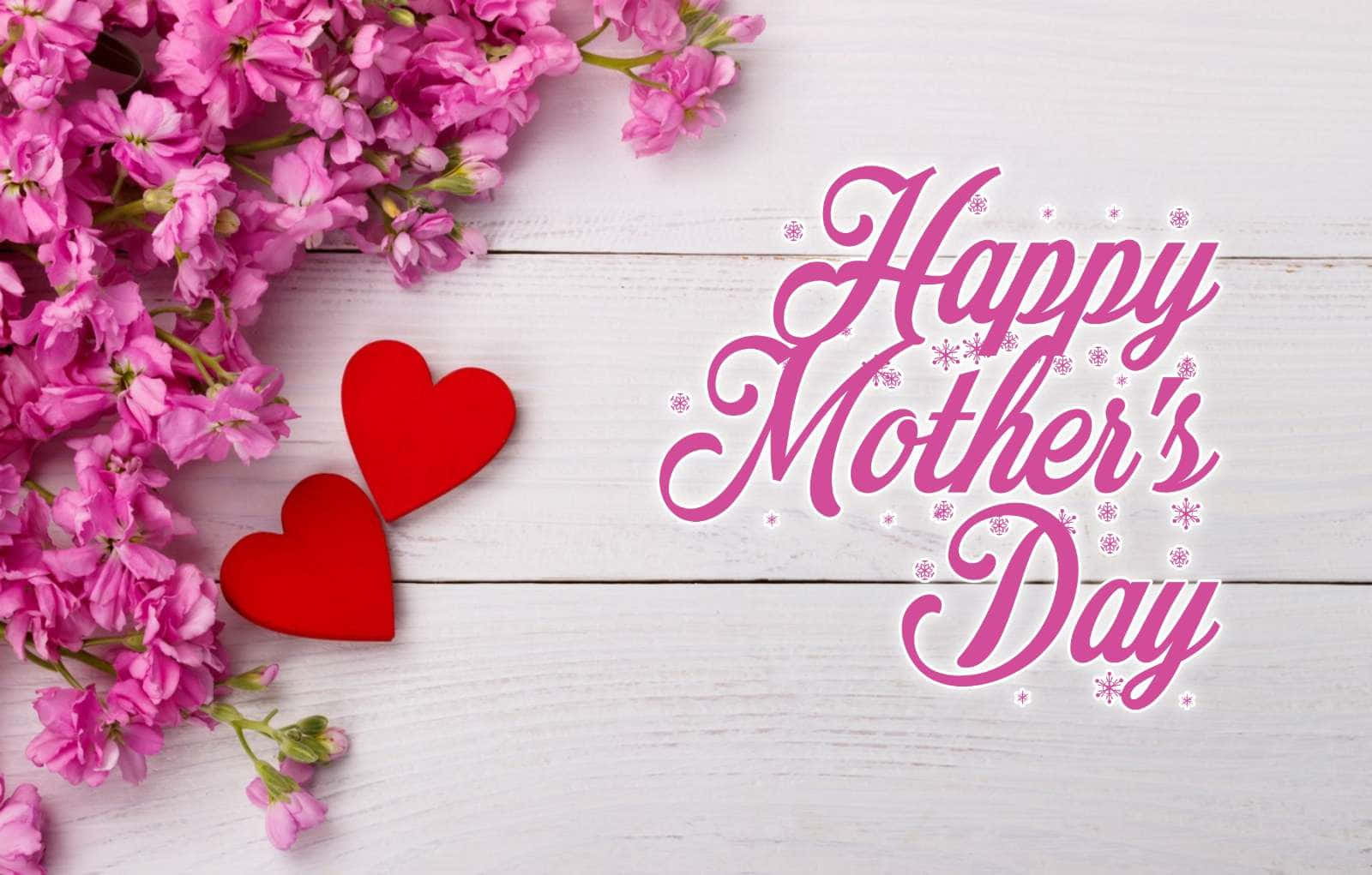 Happy Mother's Day Images With Hearts And Flowers