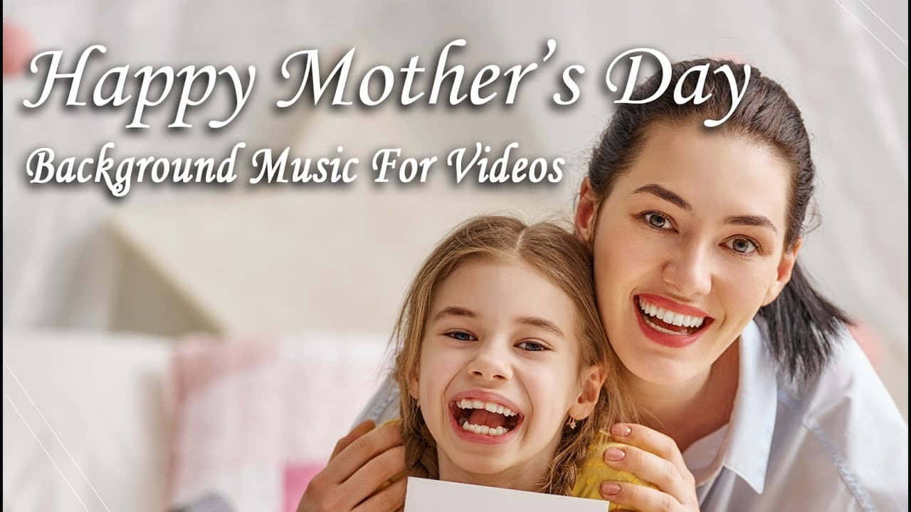 Happy Mother's Day Background Music For Videos