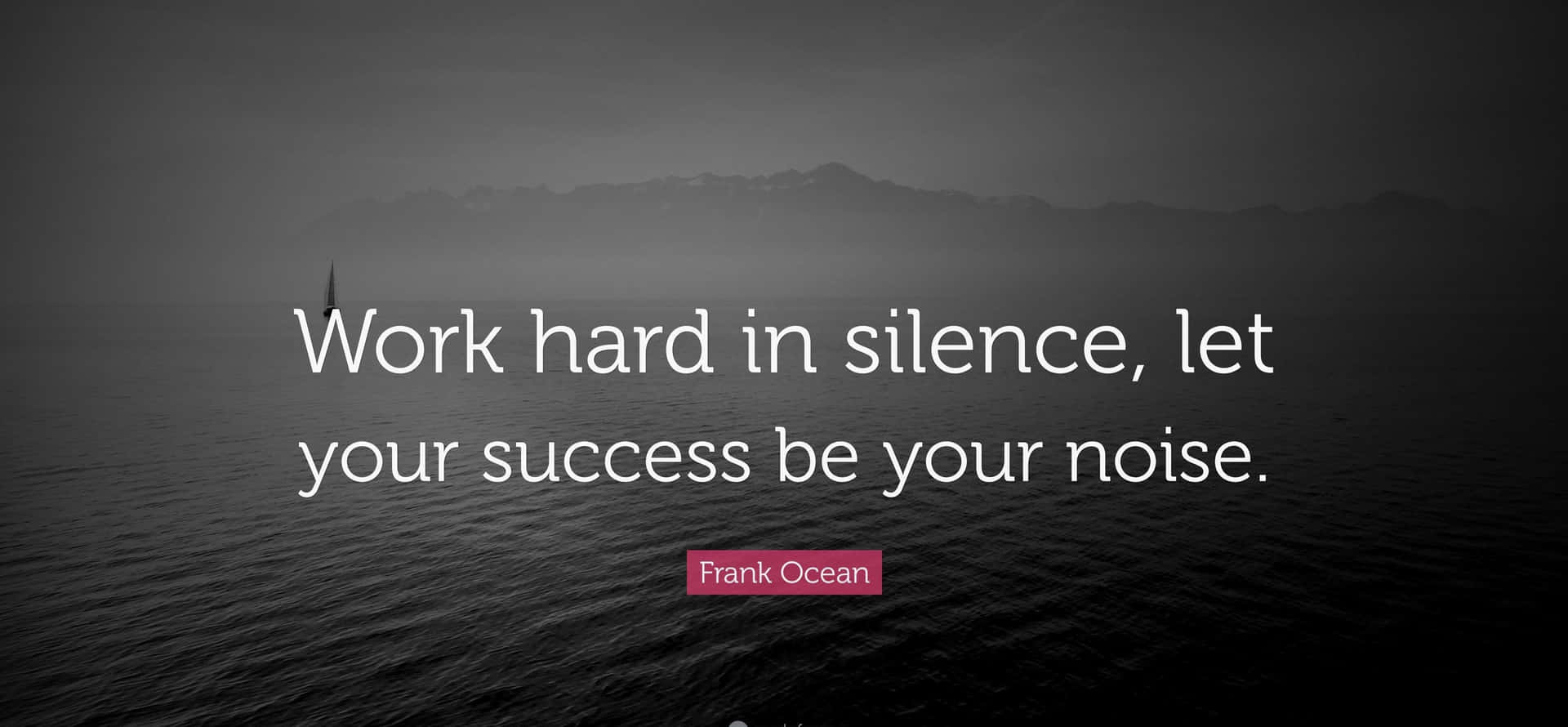 Work Hard In Silence, Let Your Success Be Your Noise