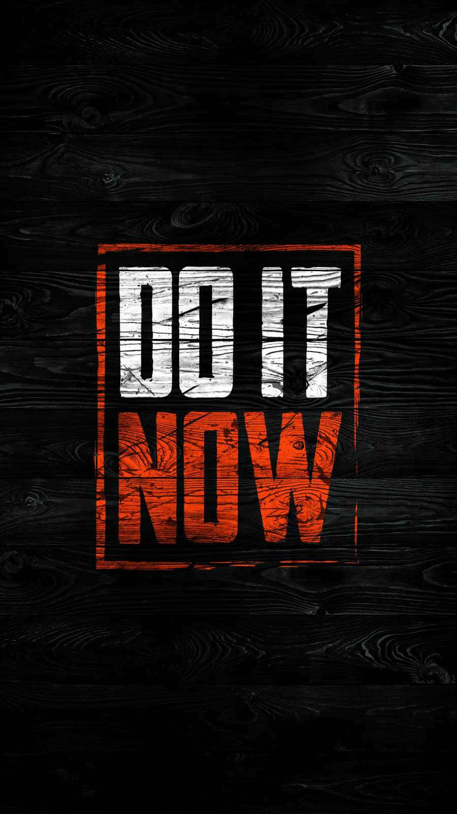 Motivational Do It Now Wallpaper Wallpaper