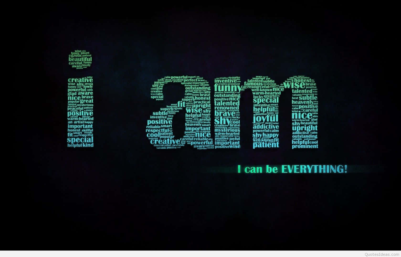 Mensajemotivacional: Yo Soy, Puedo Ser Todo. Fondo de pantalla