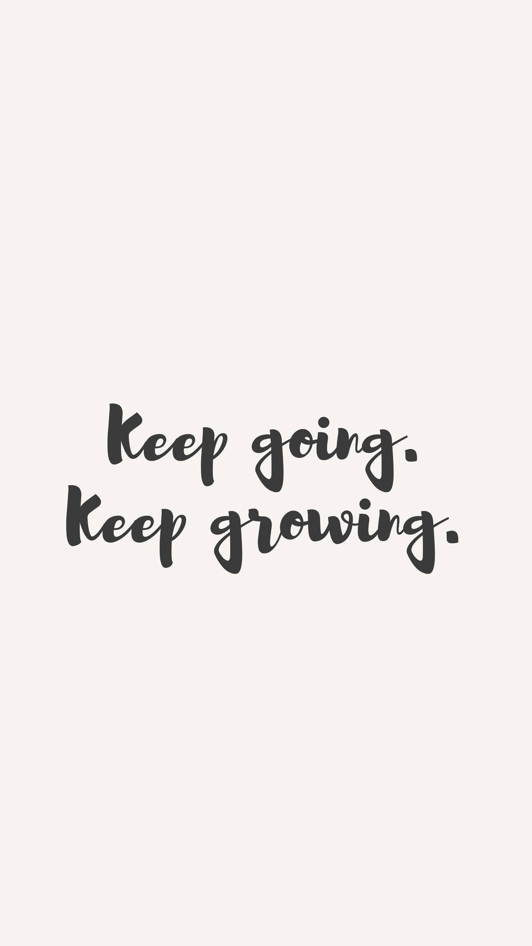 Motivational Quote Keep Going