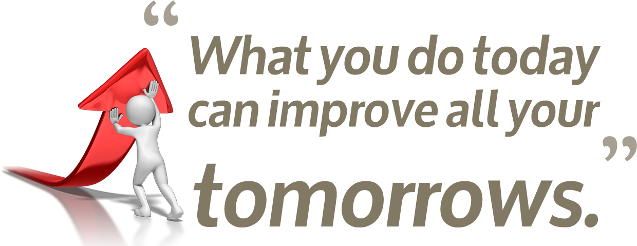 Motivational Quote Today Improves Tomorrow PNG