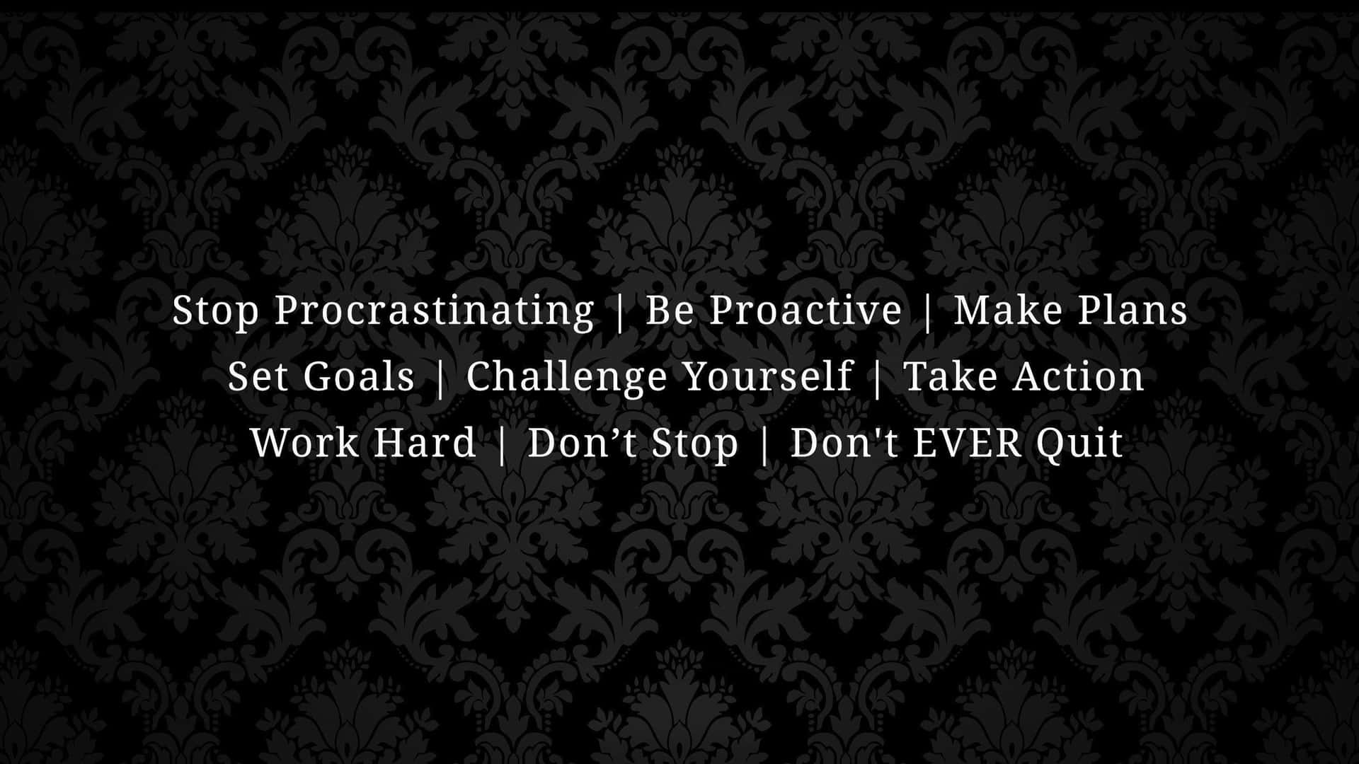 Motivational Quotes Black Procrastination Wallpaper