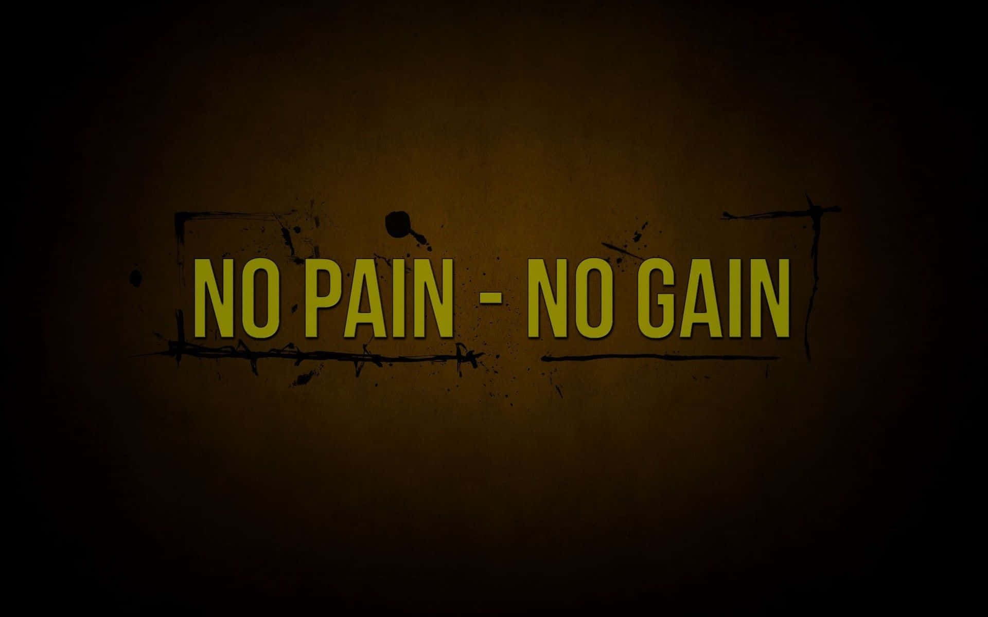 Motivational Sports Quote No Pain No Gain Wallpaper