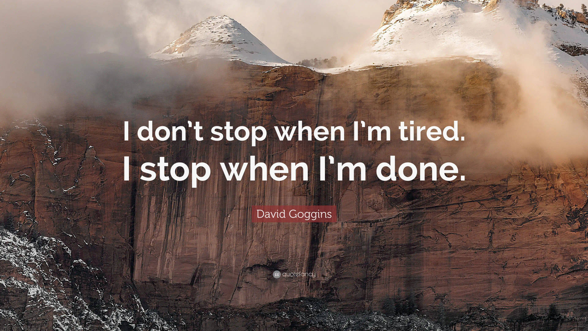 Mountainside Inspirational David Goggins Quote