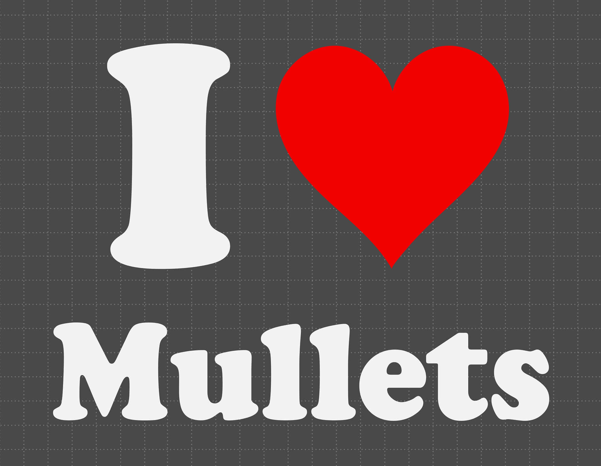 Mullets I Love Pfp Wallpaper