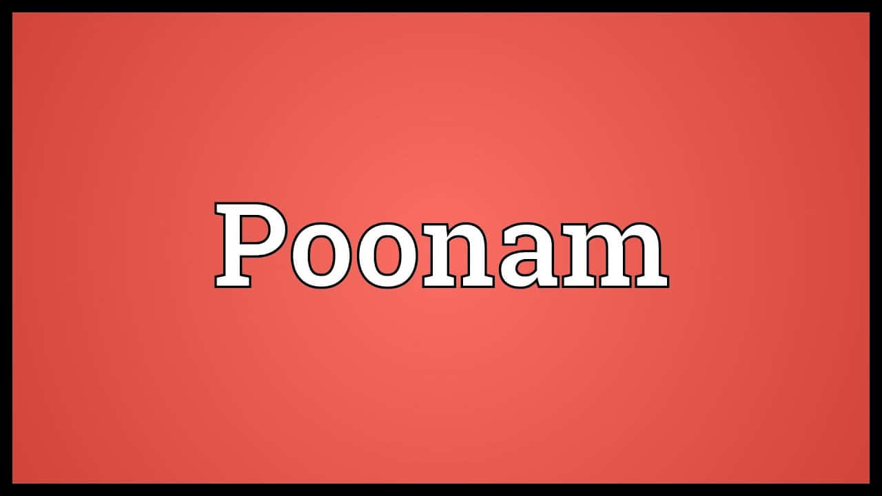 Mutual Word Poonam Wallpaper