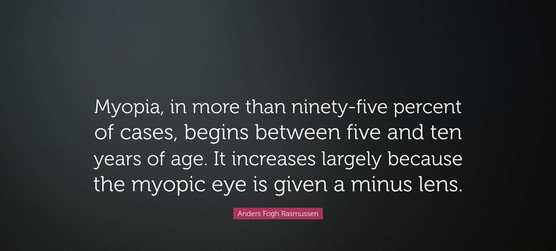 Myopic Eye Quote Wallpaper