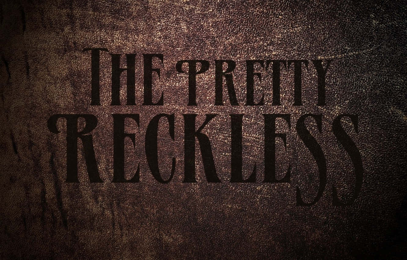 Name Of The Pretty Reckless Band Wallpaper