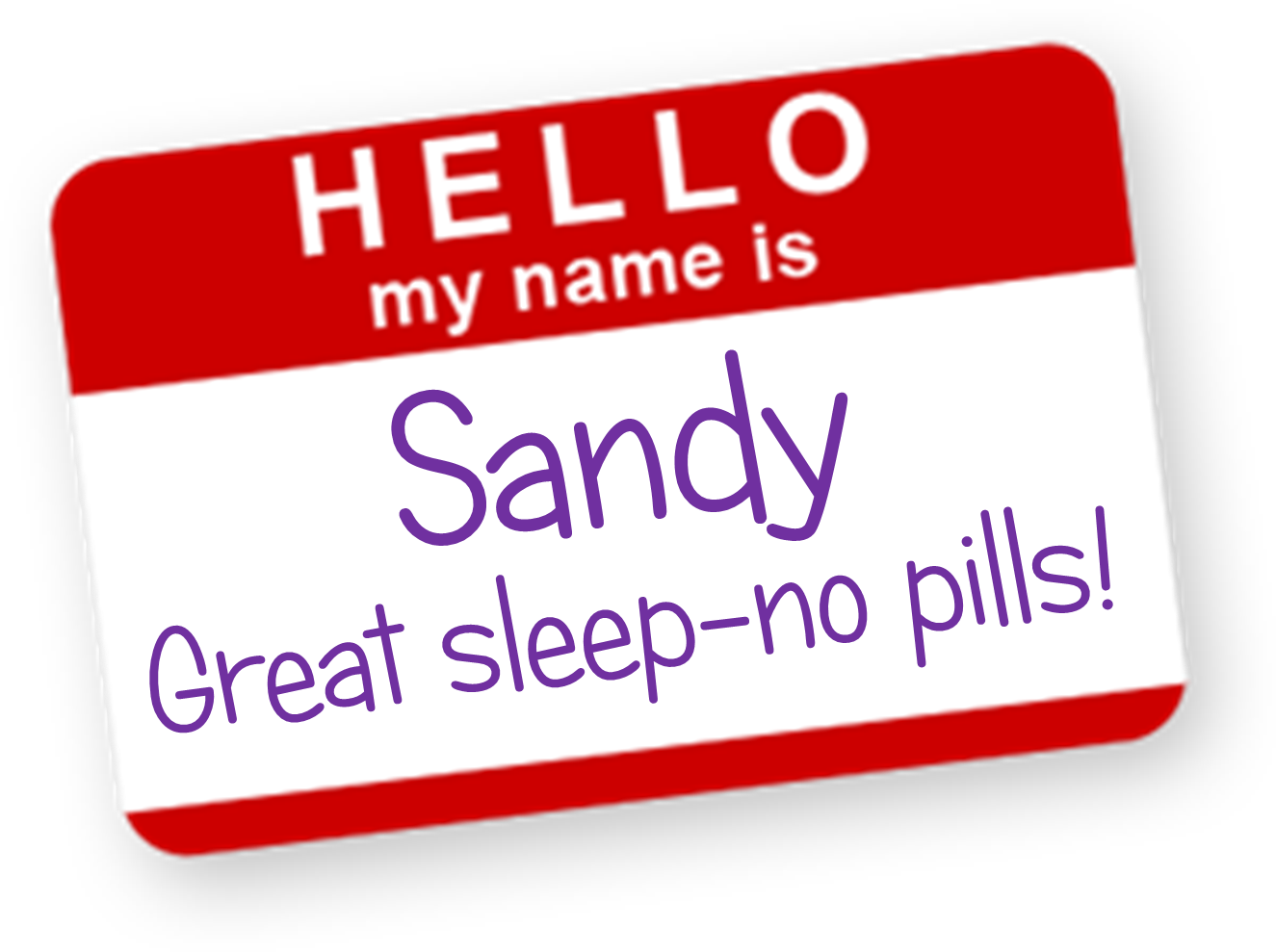 Name Tag Sandy Great Sleep No Pills PNG