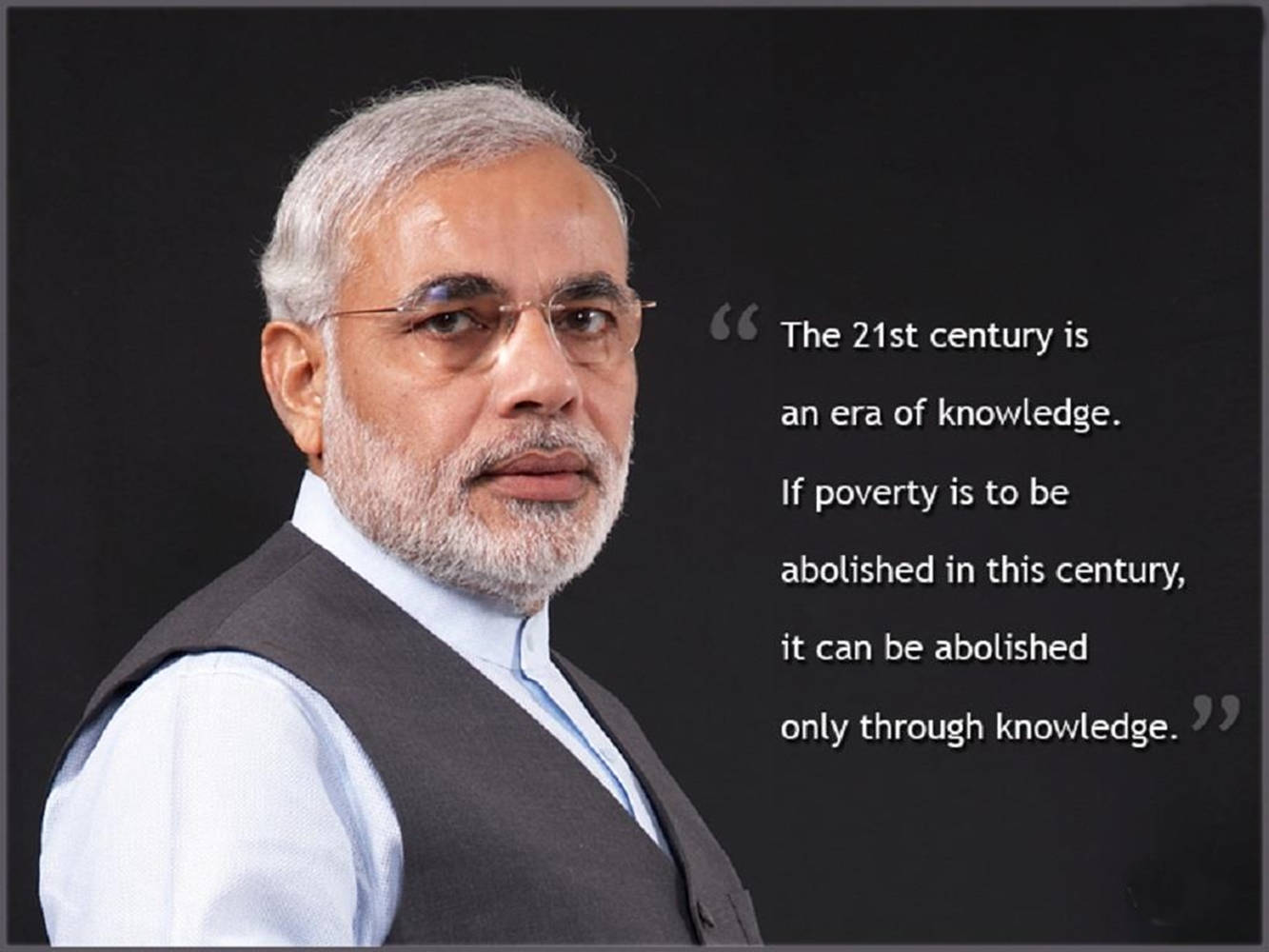 Narendra Modi Poverty Knowledge Quote Wallpaper