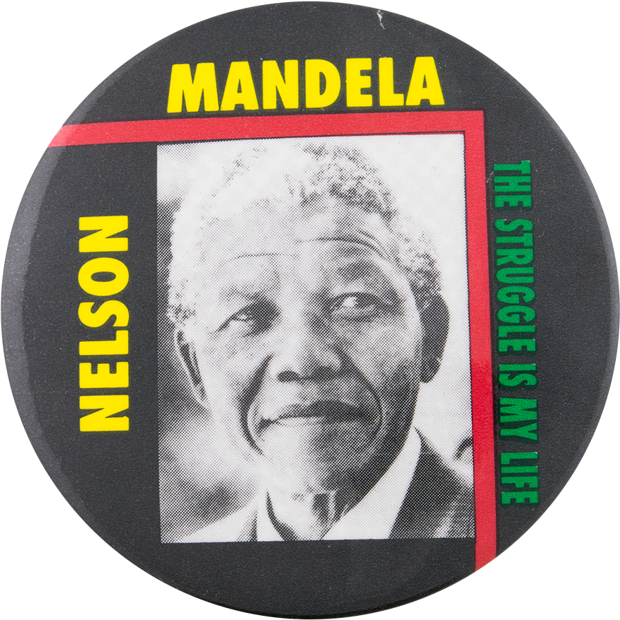 Nelson Mandela Struggle Is My Life Badge PNG