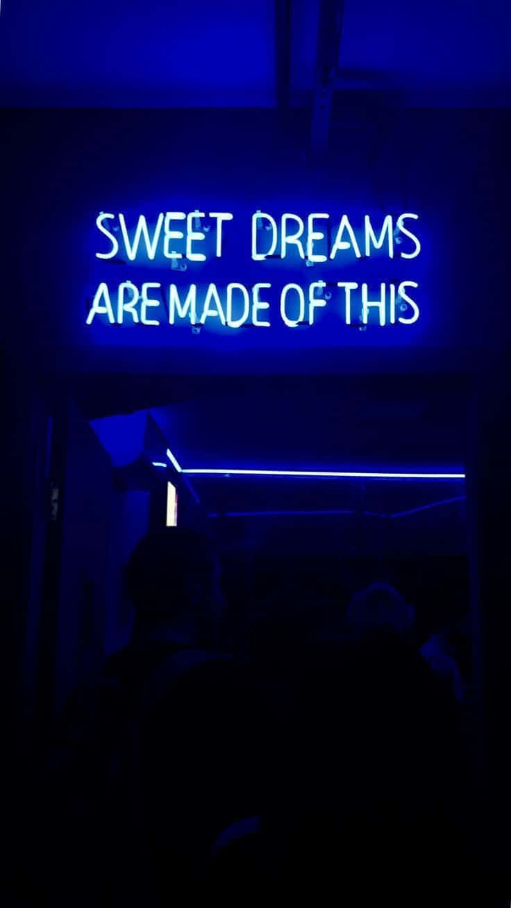 Neon_ Blue_ Sweet_ Dreams_ Signage Wallpaper