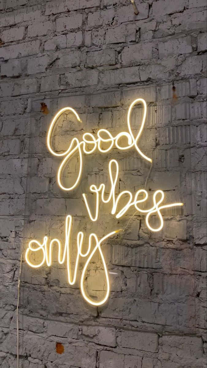 Neon Quotes Good Vibes Only Wall Wallpaper