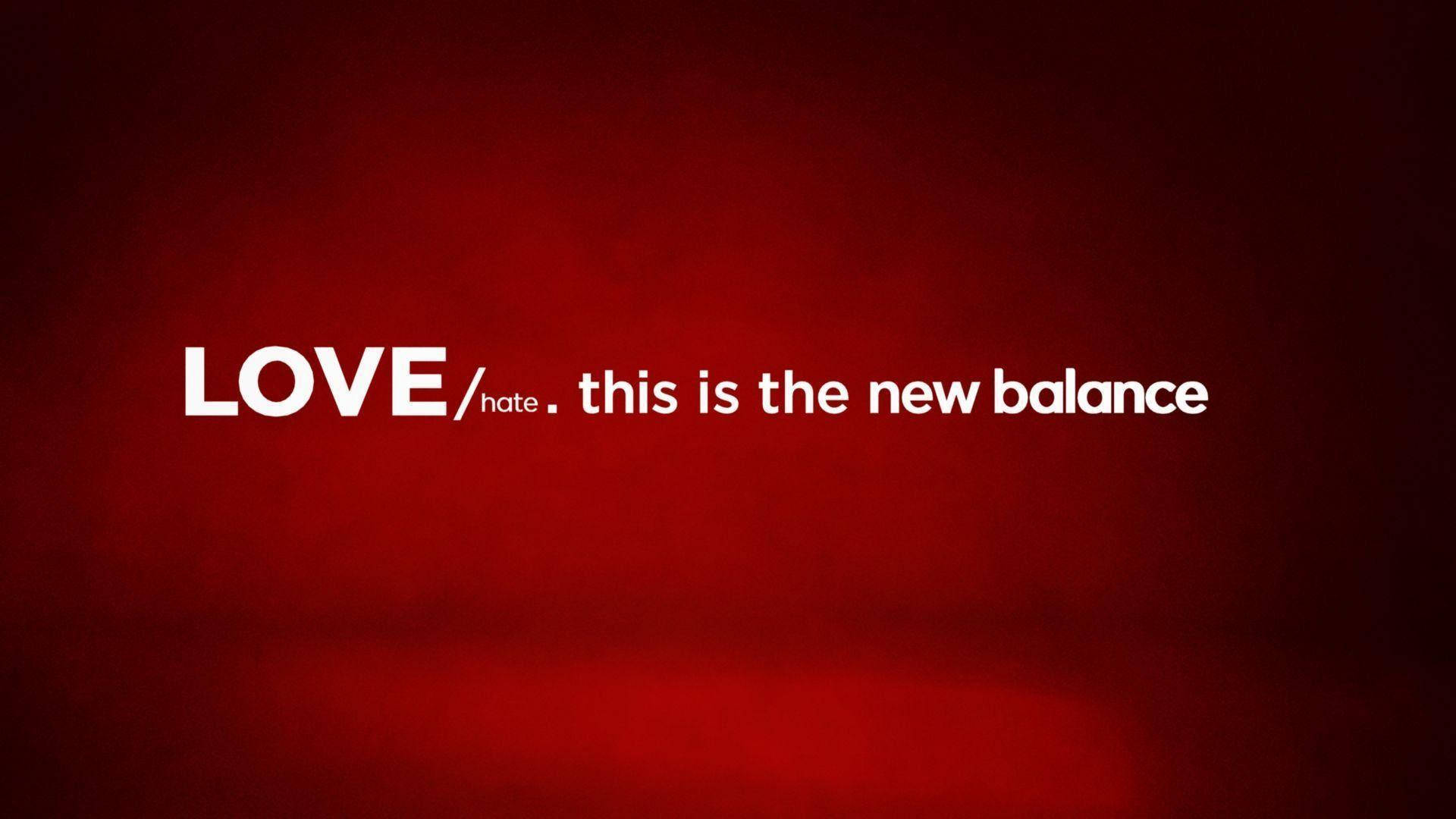 New Balance Love Hate Poster Wallpaper