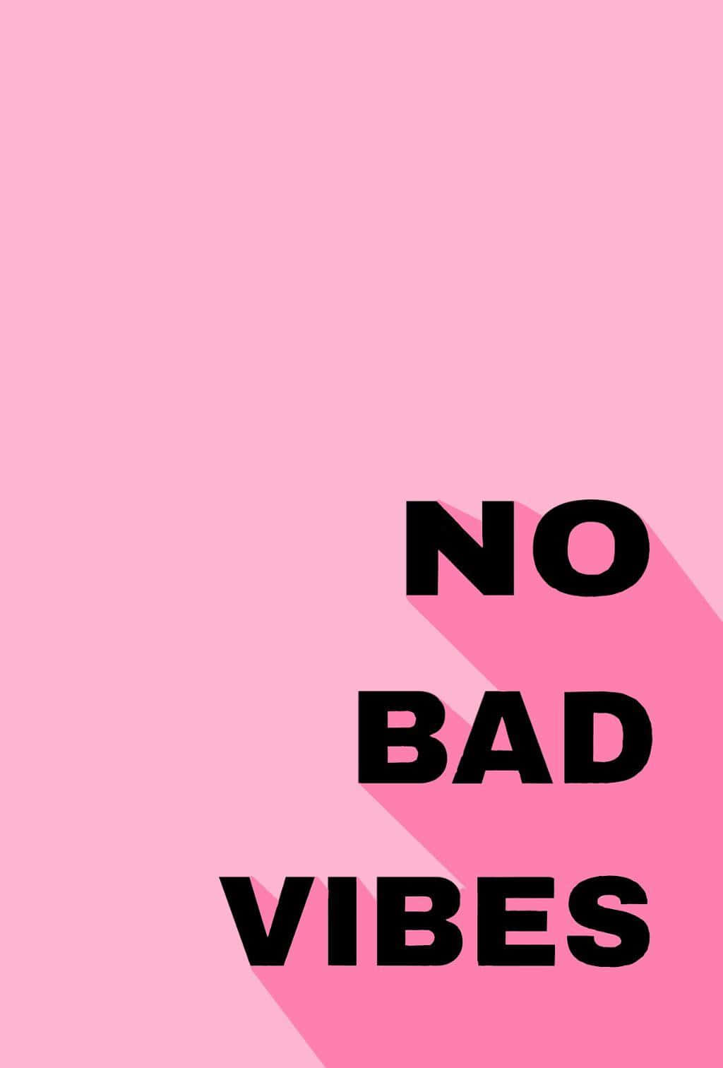 No Bad Vibes - Pink