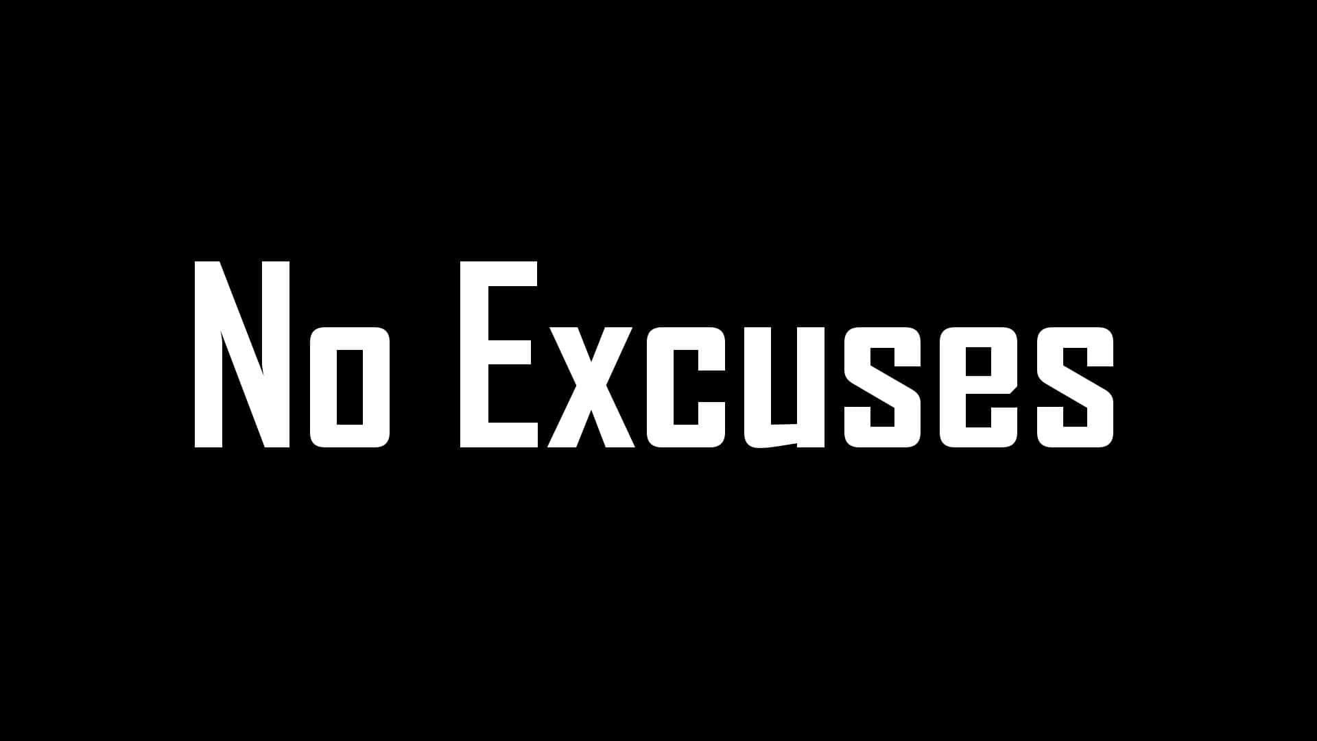 No Excuses T-shirt By Sassy Tees