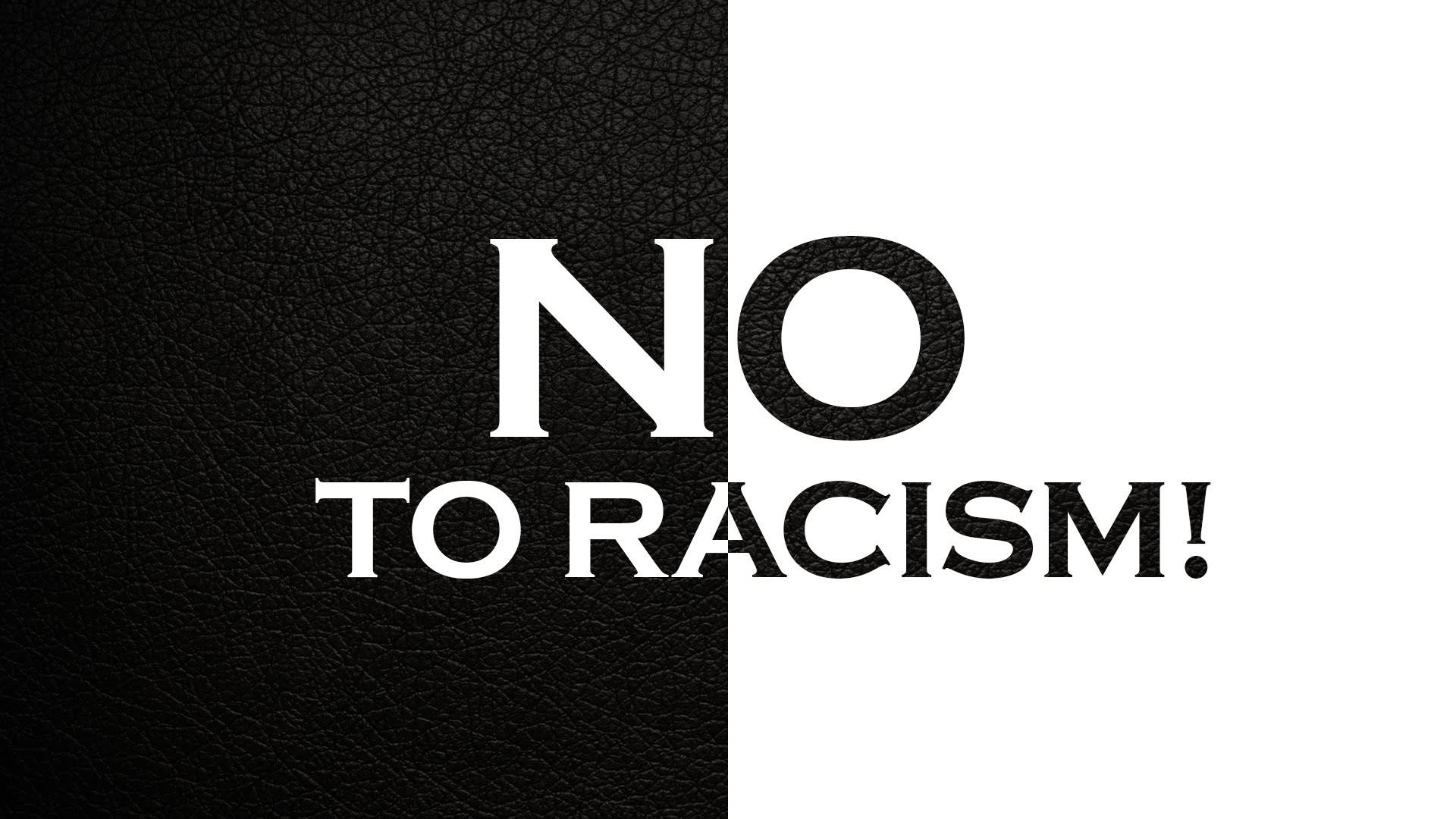 No To Racism Wallpaper