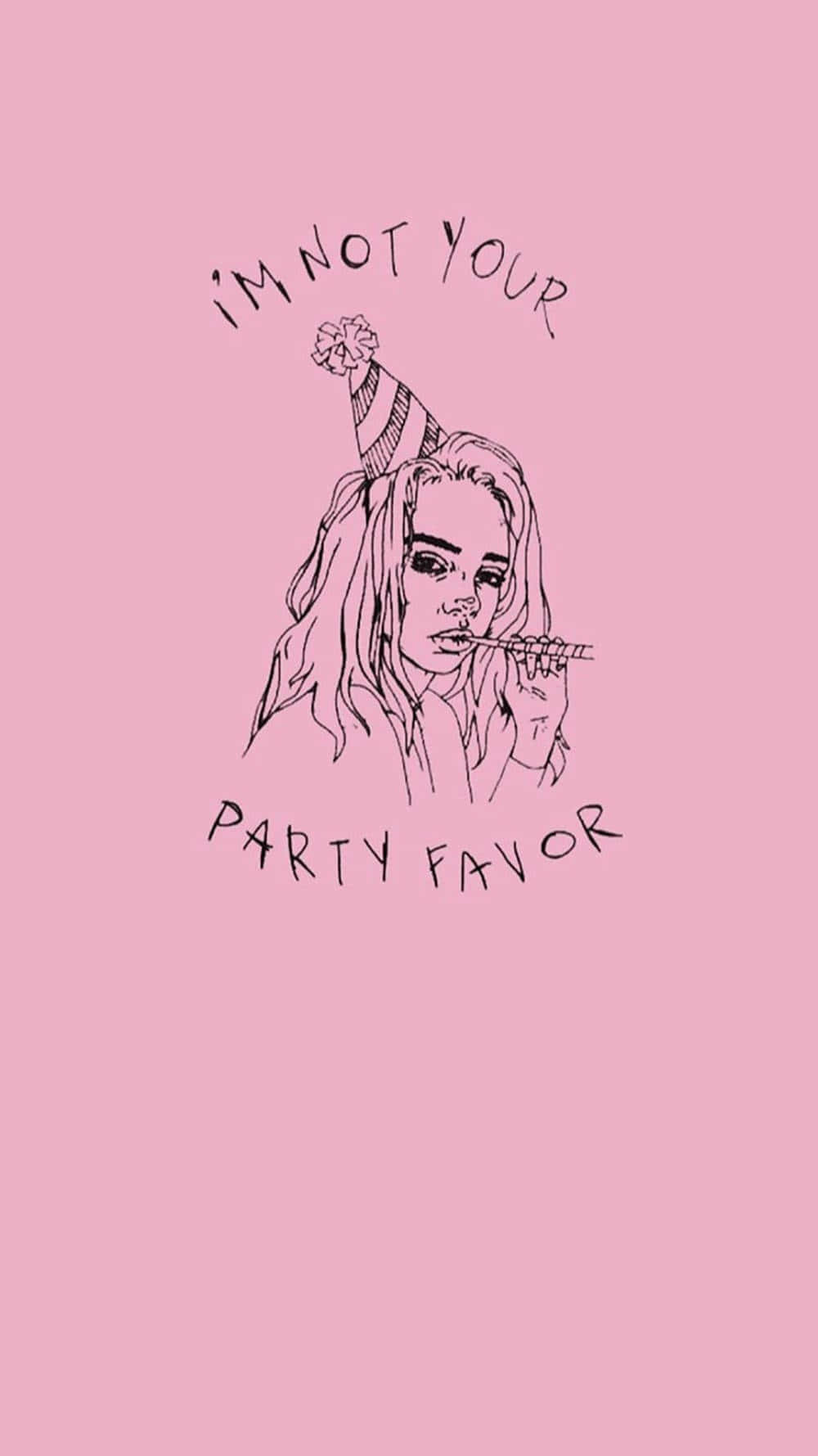 Not Your Party Favor Illustration Wallpaper