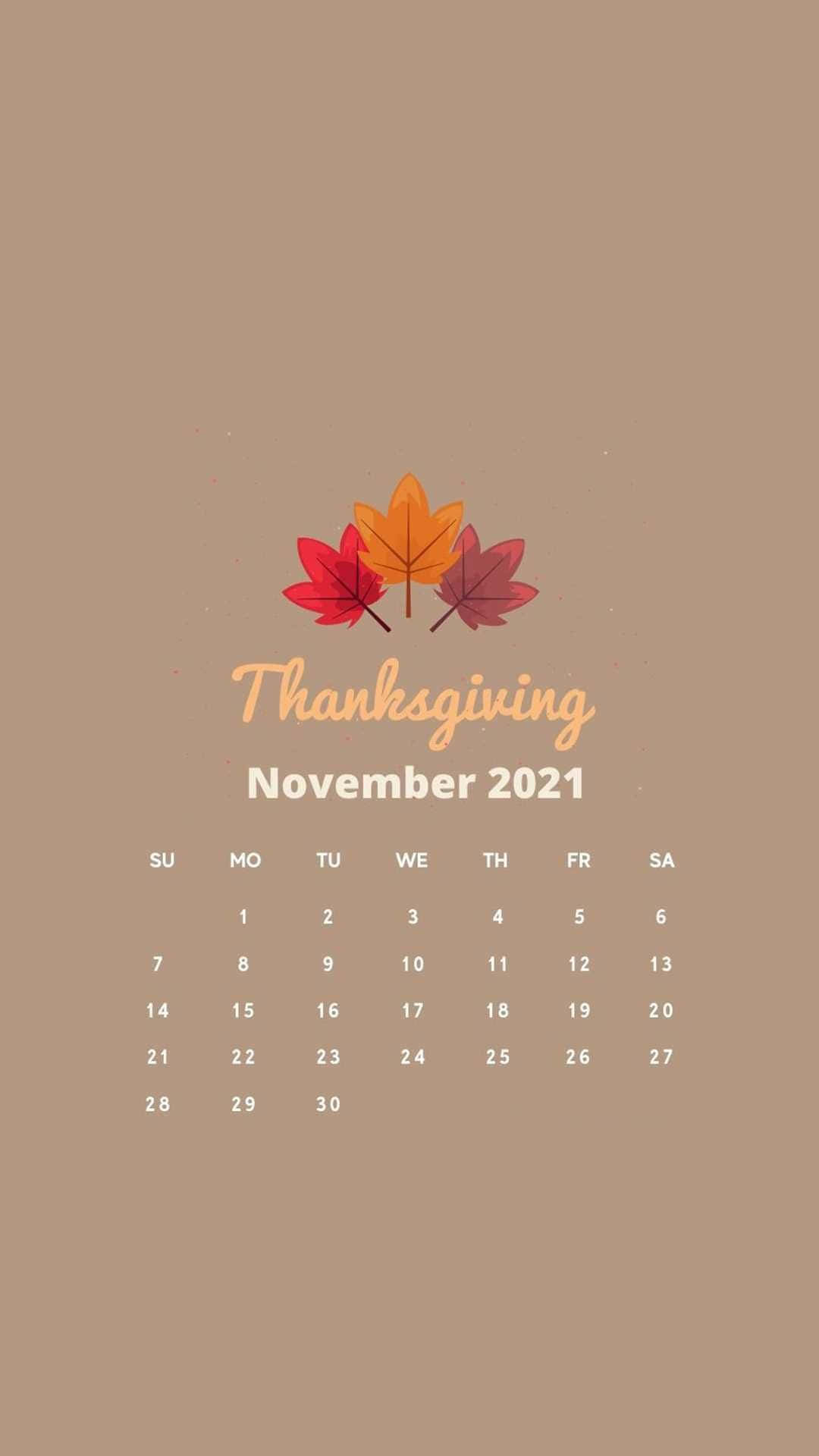 November 2021 Calendar Thanksgiving Autumn Leaves Wallpaper