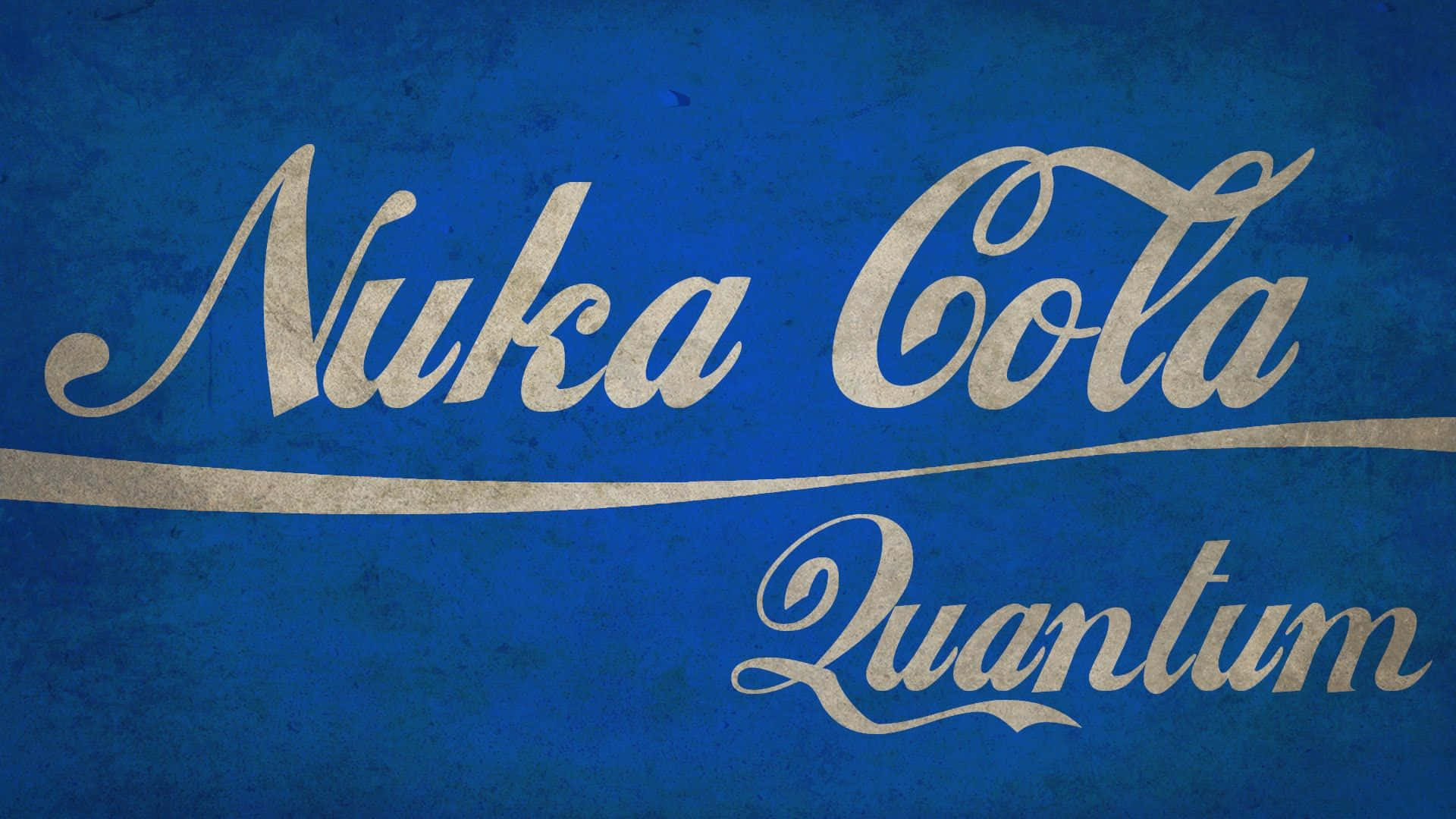 Nuka Cola Quantum - A Blue Background With The Words Nuka Cola Quantum Wallpaper