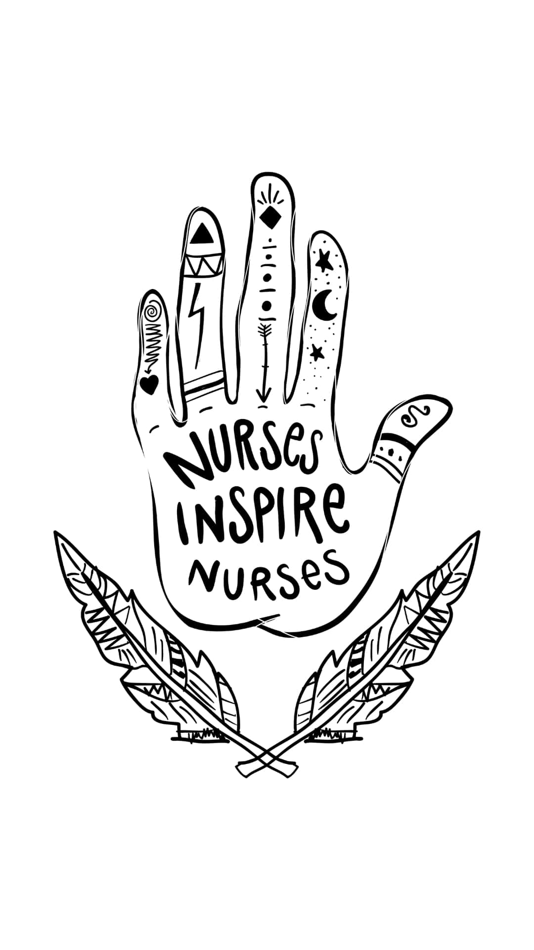 Nurses Inspire Nurses Hand Illustration Wallpaper