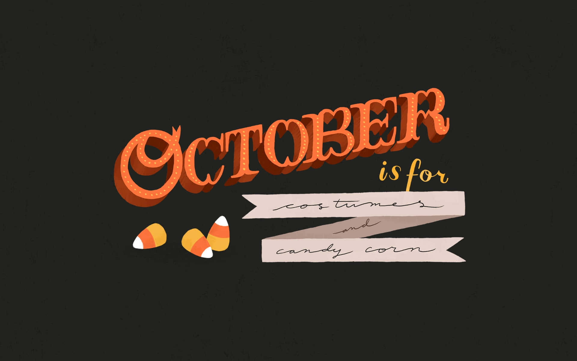 October Halloween Costumes Candy Corn Wallpaper
