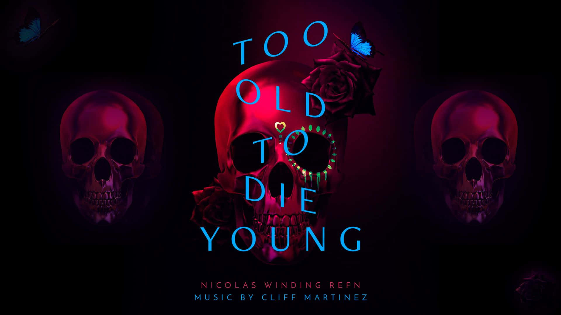 Old Young Too Old To Die Young Wallpaper