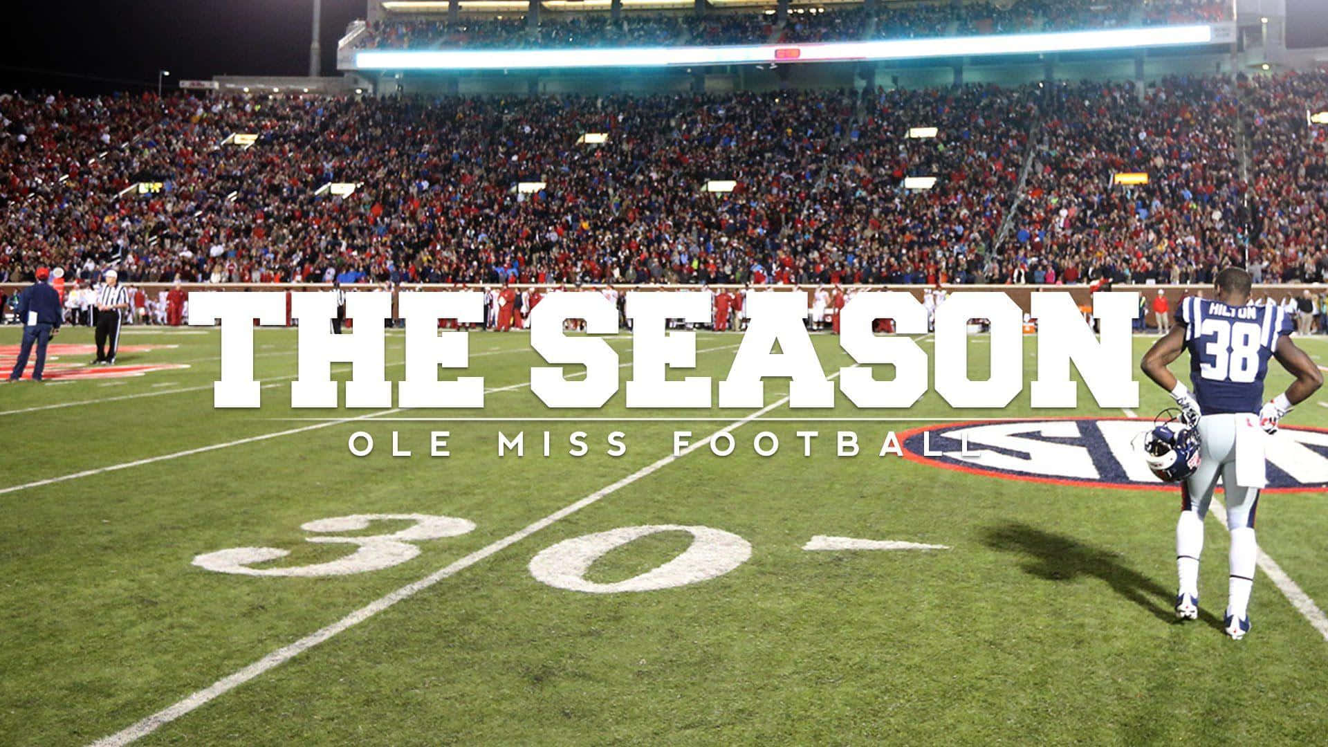 The Season Ole Miss Football Wallpaper